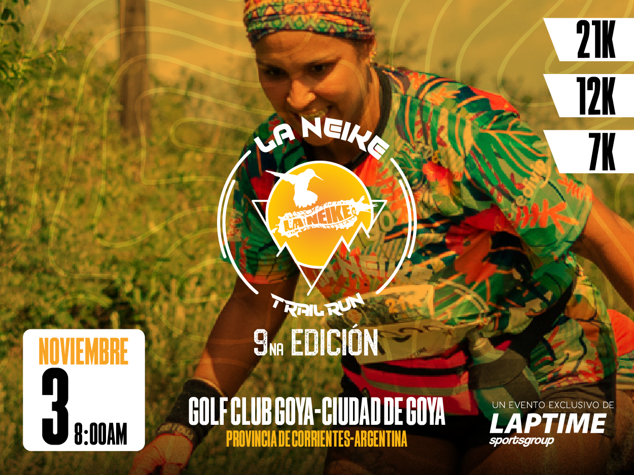 LA NEIKE TRAIL RUN 9na Edición